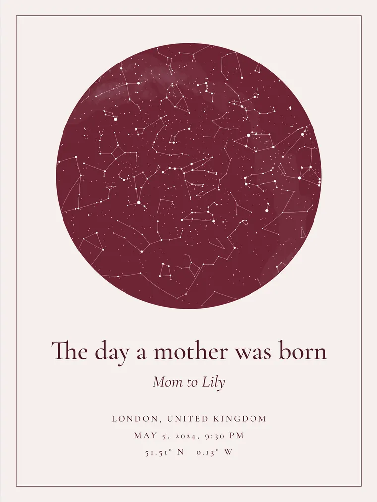 Custom star map with the line “The day a mother was born”